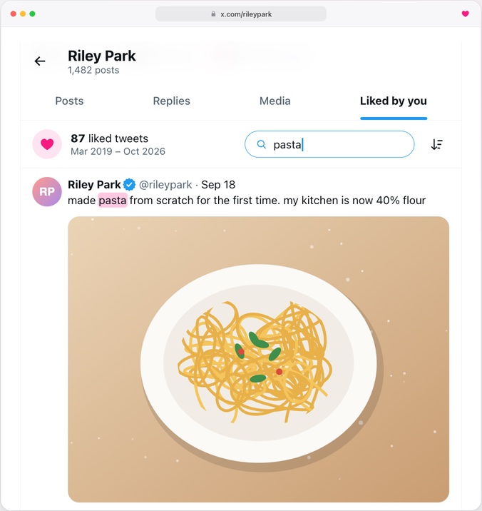 The Liked by you tab on an X profile, showing 87 liked tweets from March 2019 to October 2026 and a search for pasta highlighting a match.